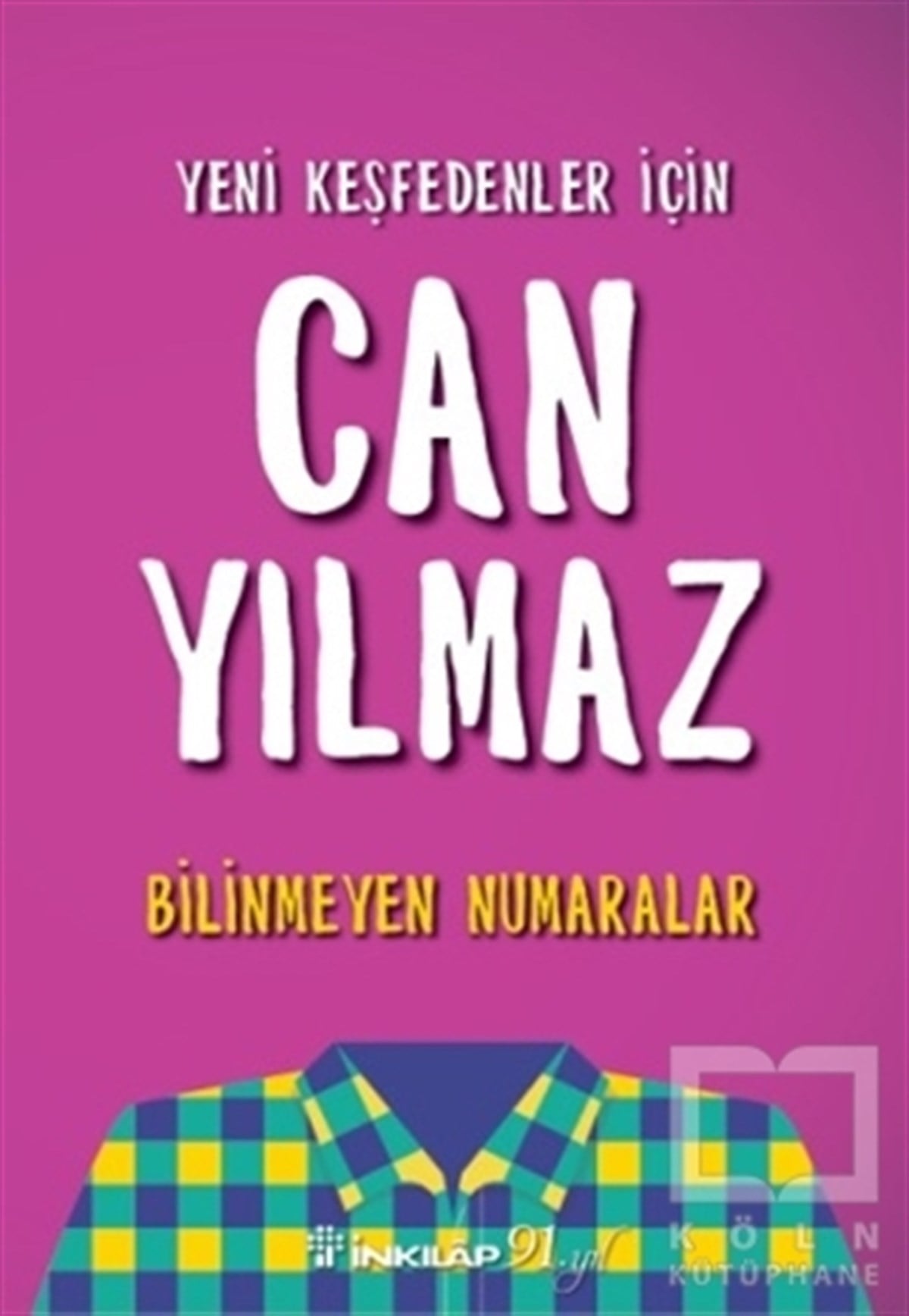 Can YılmazÖyküBilinmeyen Numaralar