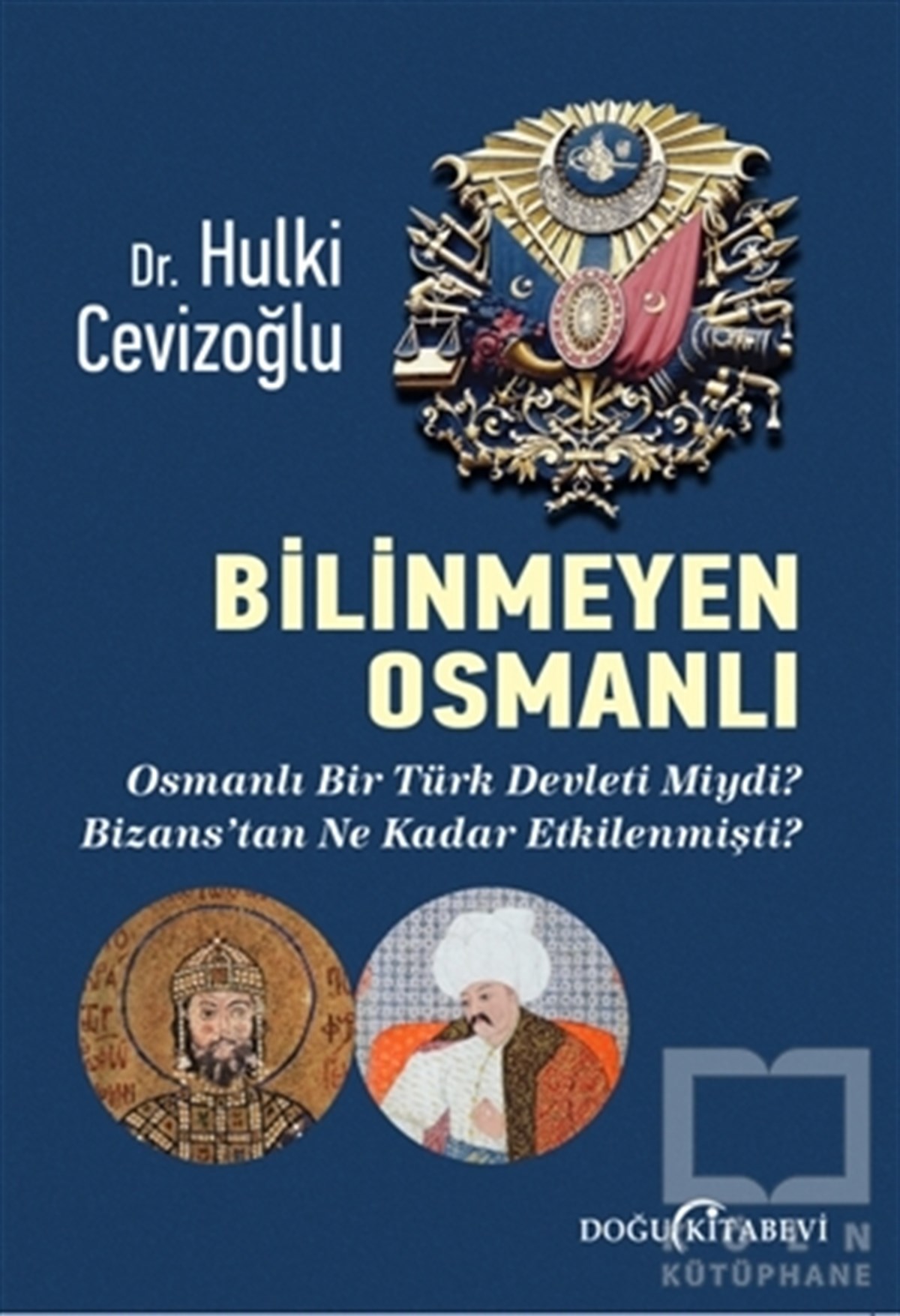 Hulki CevizoğluAraştırma - İncelemeBilinmeyen Osmanlı