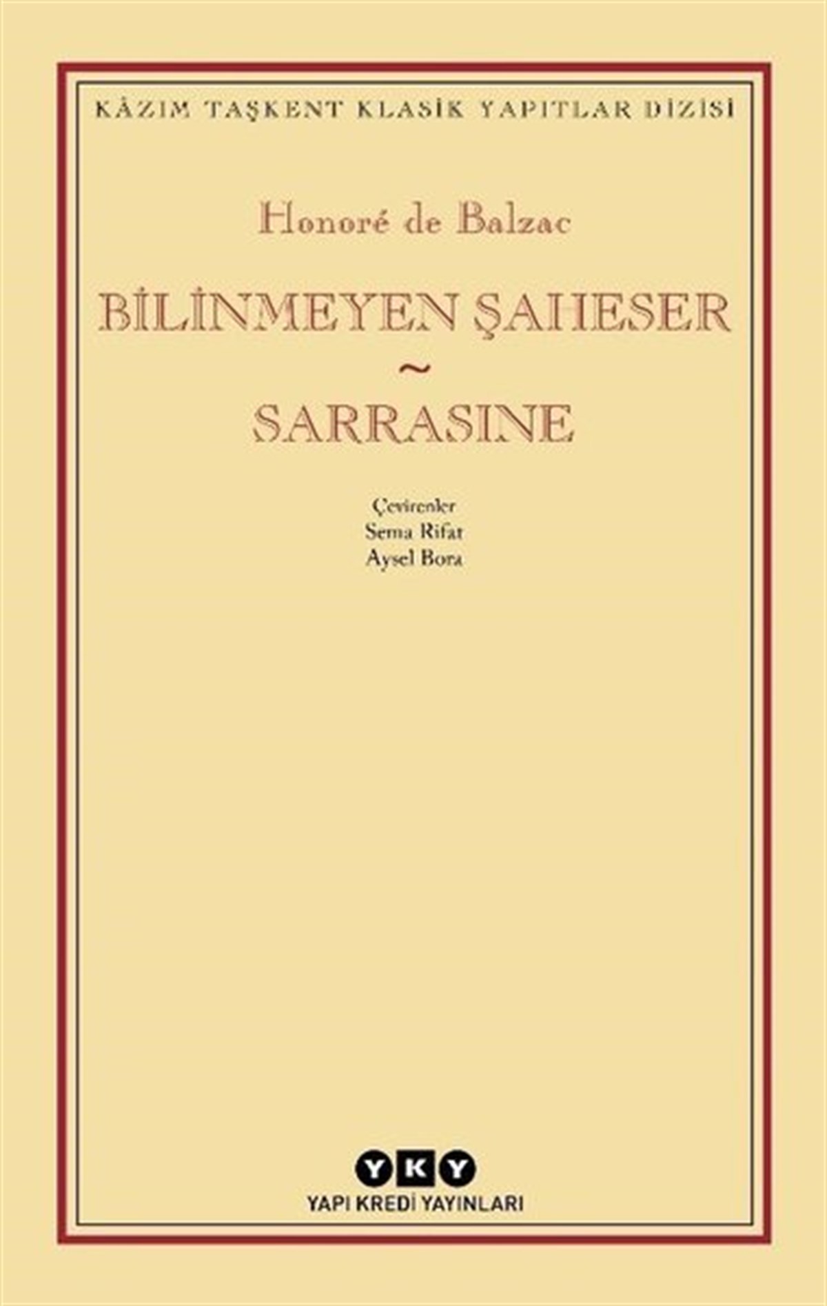 Honore de BalzacDünya KlasikleriBilinmeyen Şaheser - Sarrasine