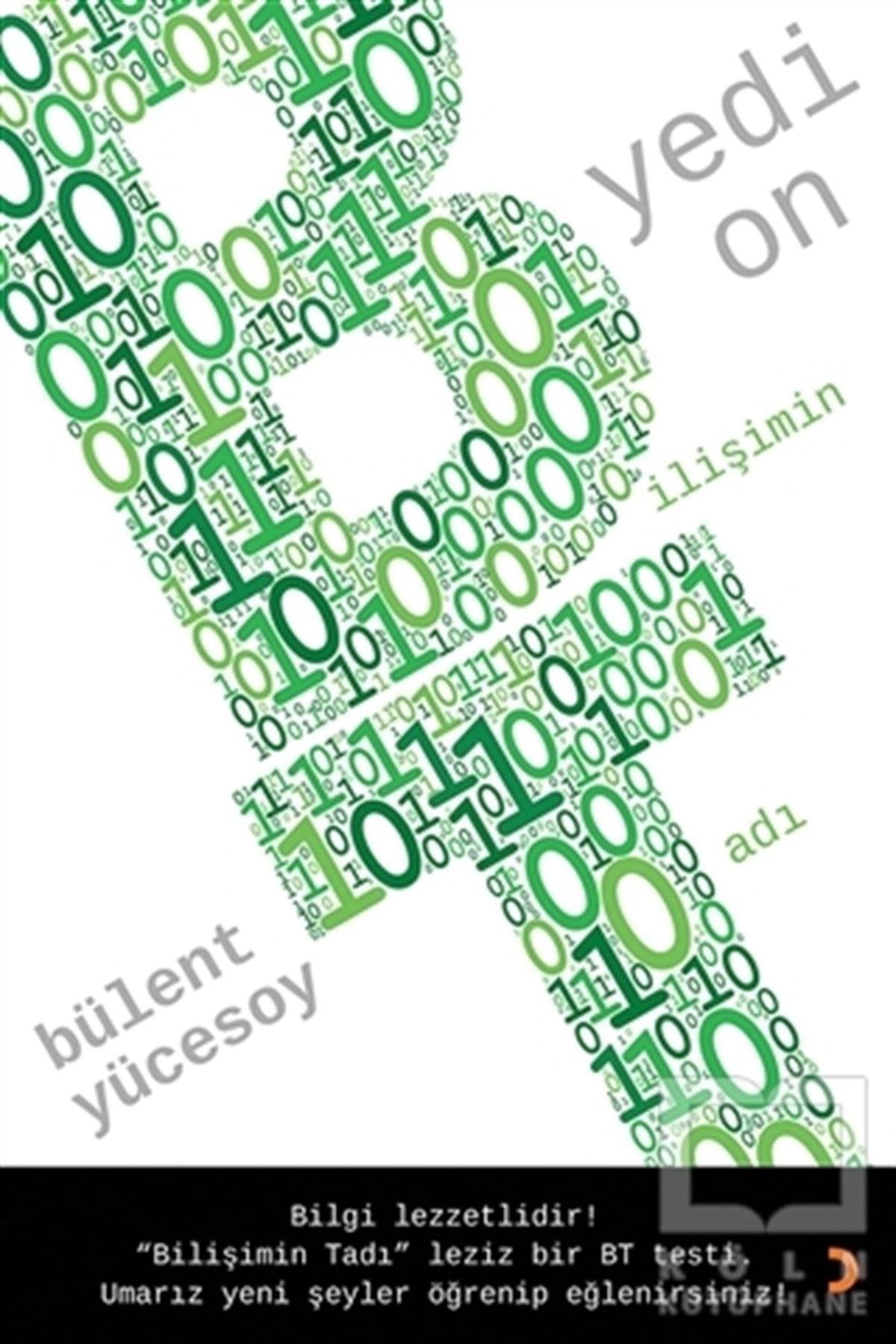 Bülent YücesoyDiğerBilişimin Tadı