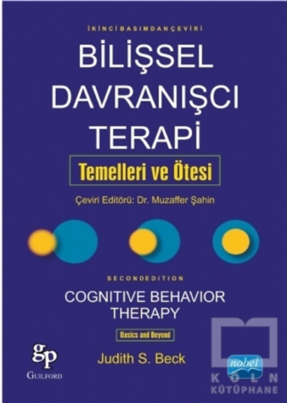 Judith S. BeckDiğerBilişsel Davranışcı Terapi Temelleri ve Ötesi