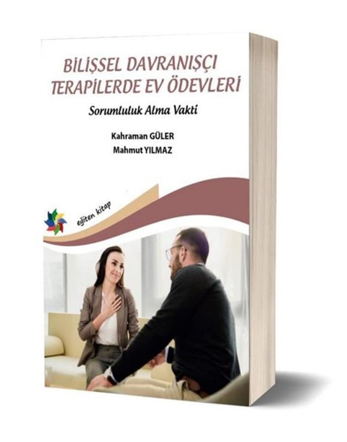Kahraman GülerEğitimBilişsel Davranışçı Terapilerde Ev Ödevleri - Sorumluluk Alma Vakti