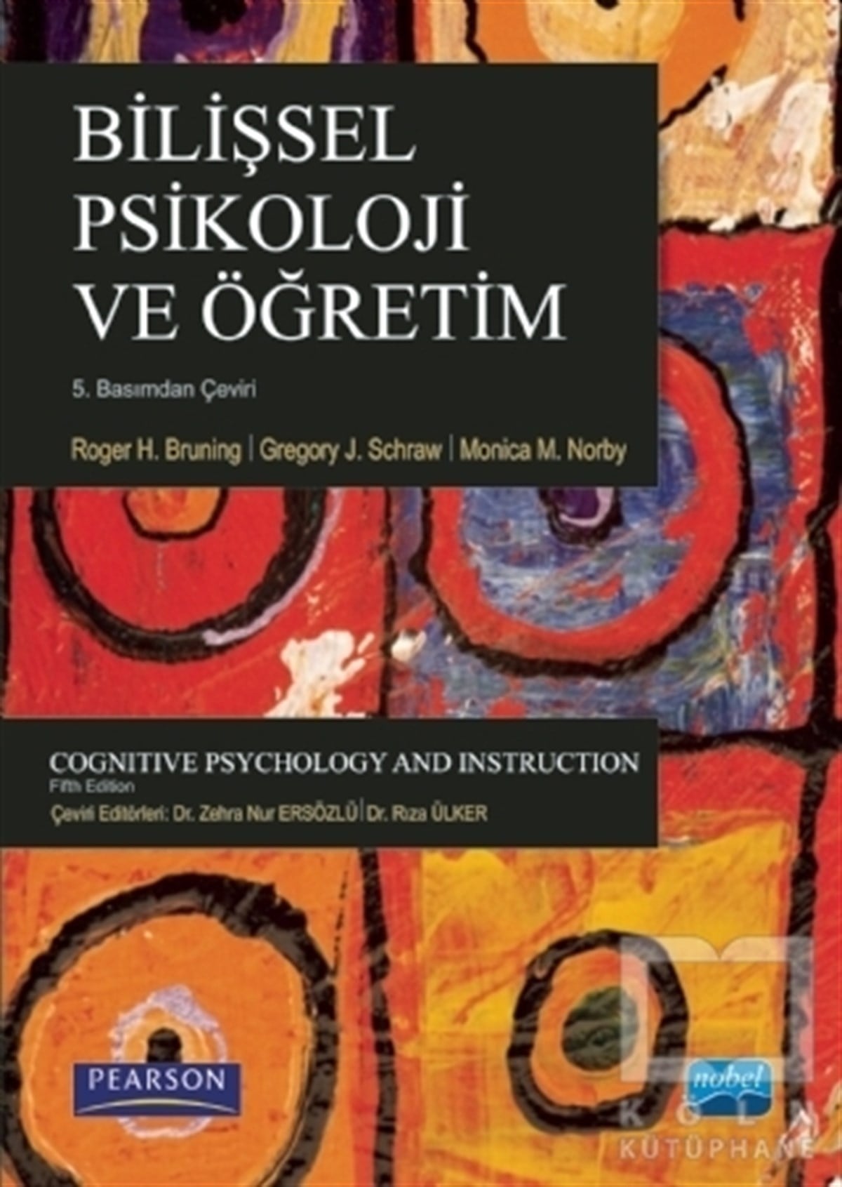 Roger H. BruningGenel PsikolojiBilişsel Psikoloji ve Öğretim