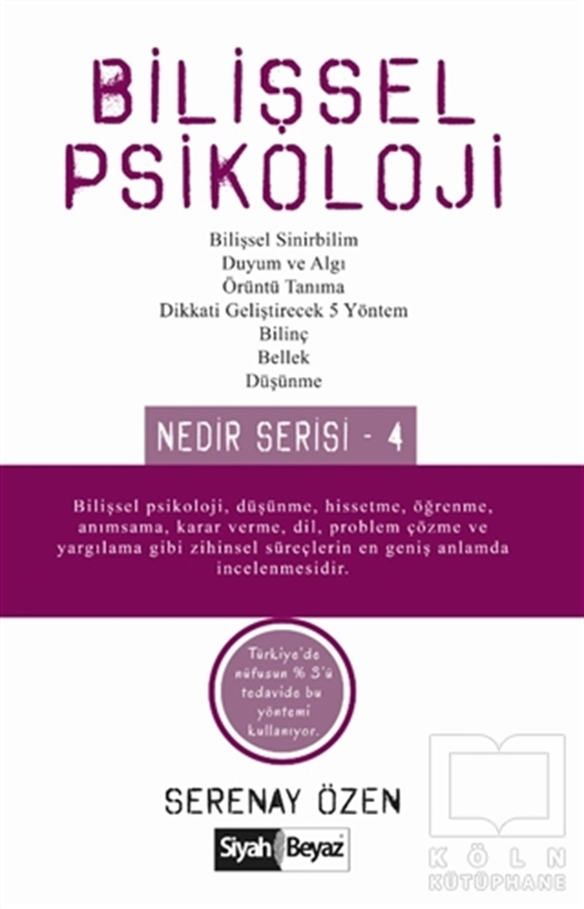 Serenay ÖzenBaşvuru KitaplarıBilişsel Psikoloji