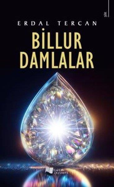 Erdal TercanTürk ŞiiriBillur Damlalar