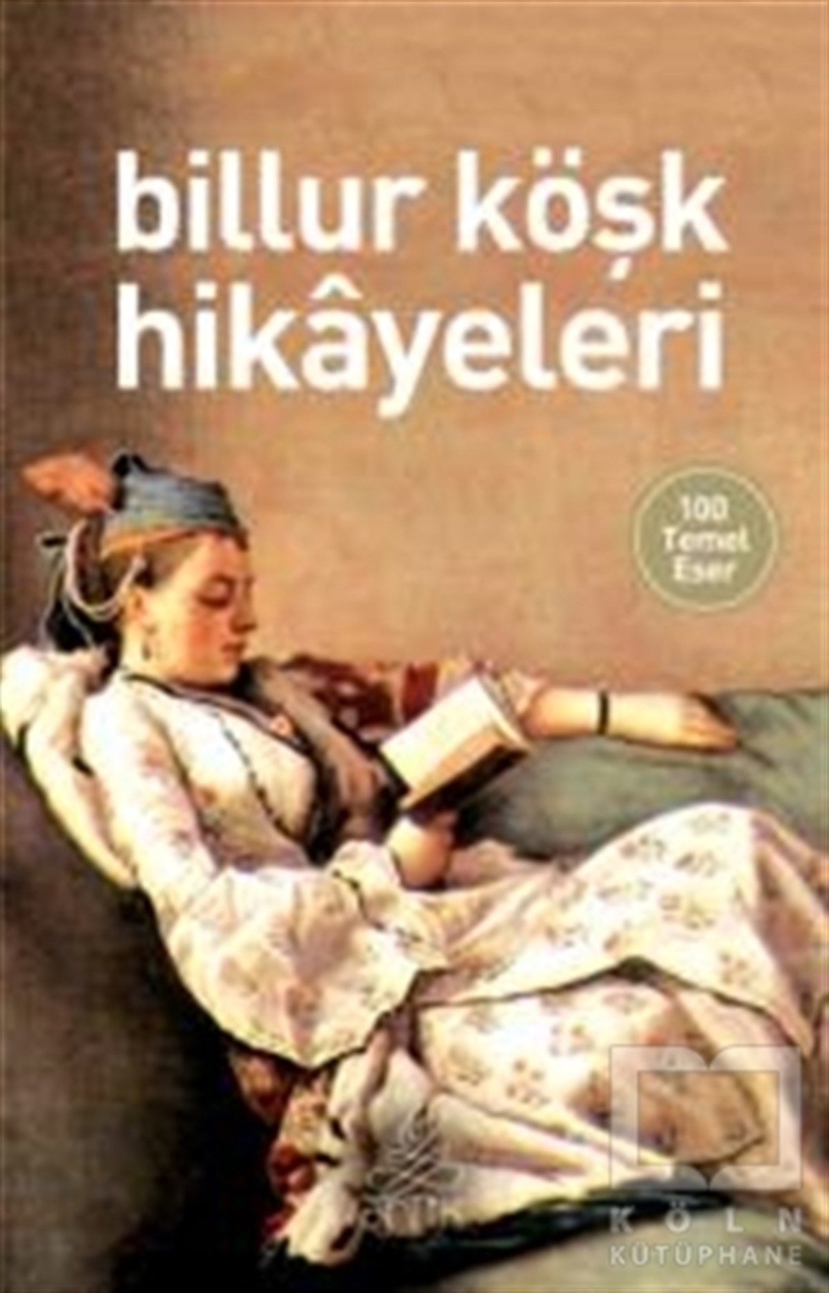 AnonimMasallarBillur Köşk Hikayeleri