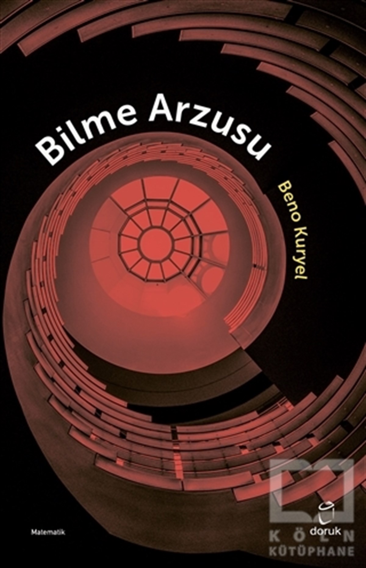 Beno KuryelMatematik - GeometriBilme Arzusu