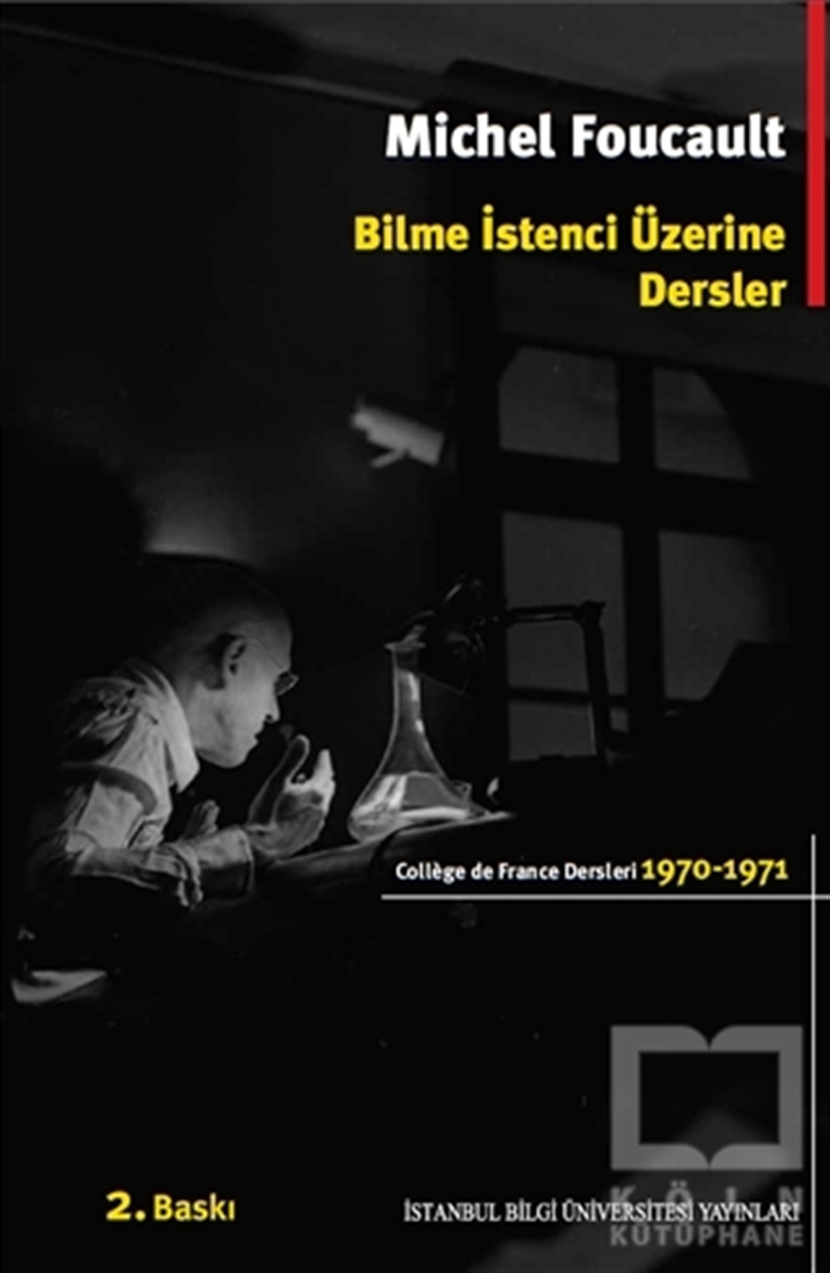 Michel FoucaultDiğerBilme İstenci Üzerine Dersler