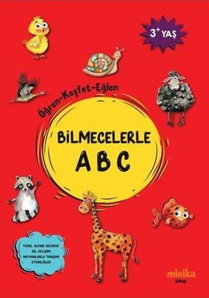 Selim MenekşeEgitim Etkinlik KitaplariBilmecelerle A B C Öğren - Keşfet - Eğlen