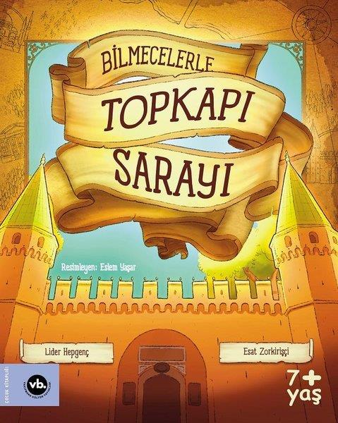 Lider HepgençEtkinlik KitaplarıBilmecelerle Topkapı Sarayı