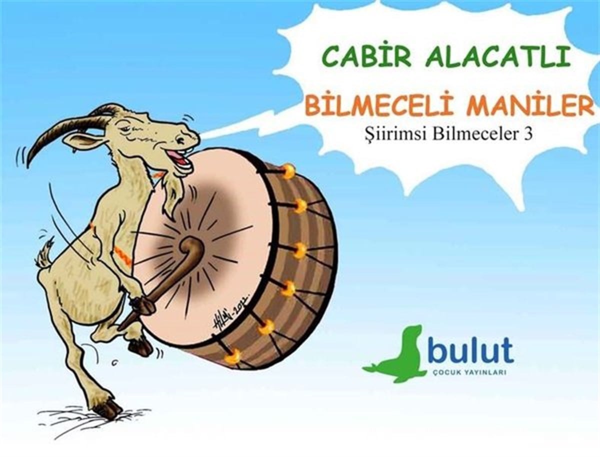 Cabir AlacatlıÇocuk Masal KitaplarıBilmeceli Maniler