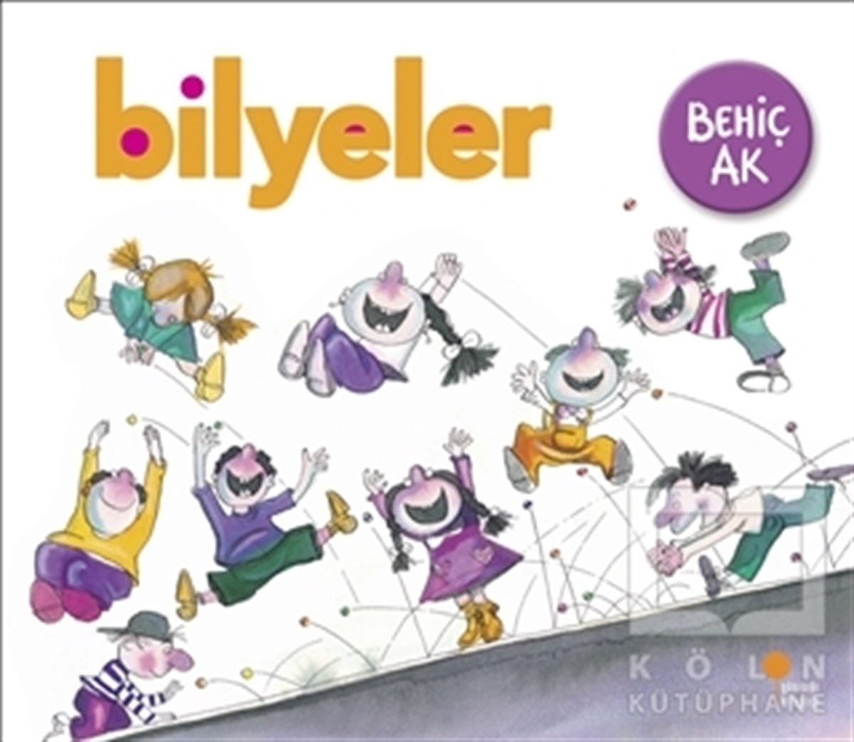 Behiç AkÇocuk RomanlarıBilyeler