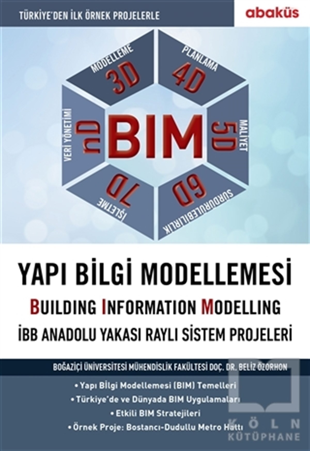 Beliz ÖzorhonDiğerBIM - Yapı Bilgi Modellemesi