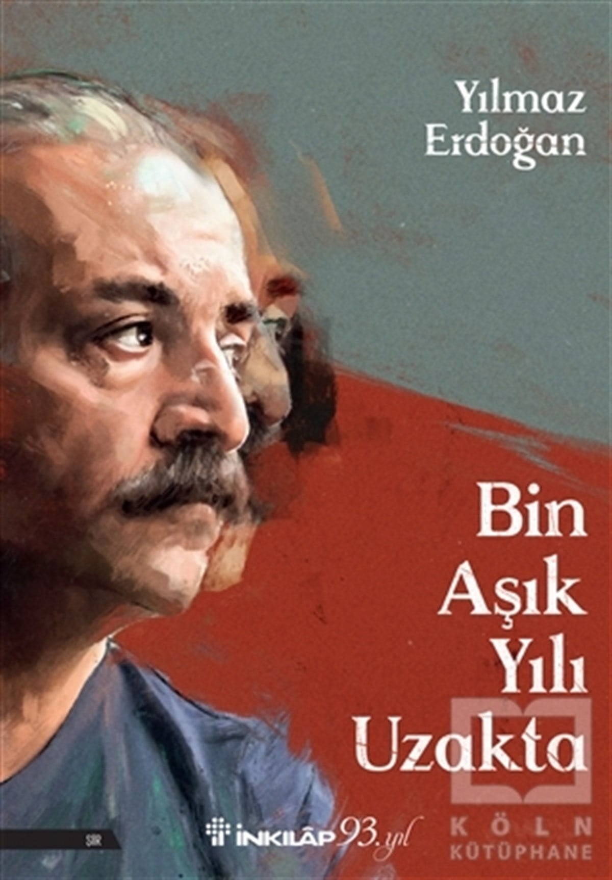 Yılmaz ErdoğanTürkçe Şiir KitaplarıBin Aşık Yılı Uzakta