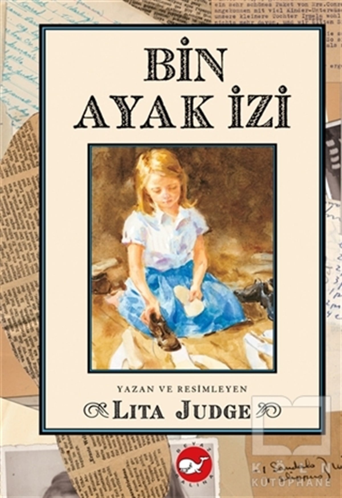 Lita JudgeÇocuk Hikaye KitaplarıBin Ayak İzi