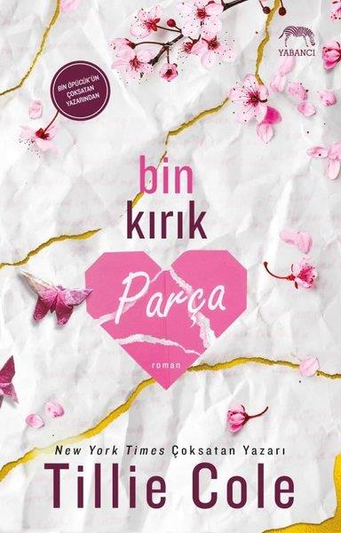 Tillie ColeAşk Kitapları & Aşk RomanlarıBin Kırık Parça