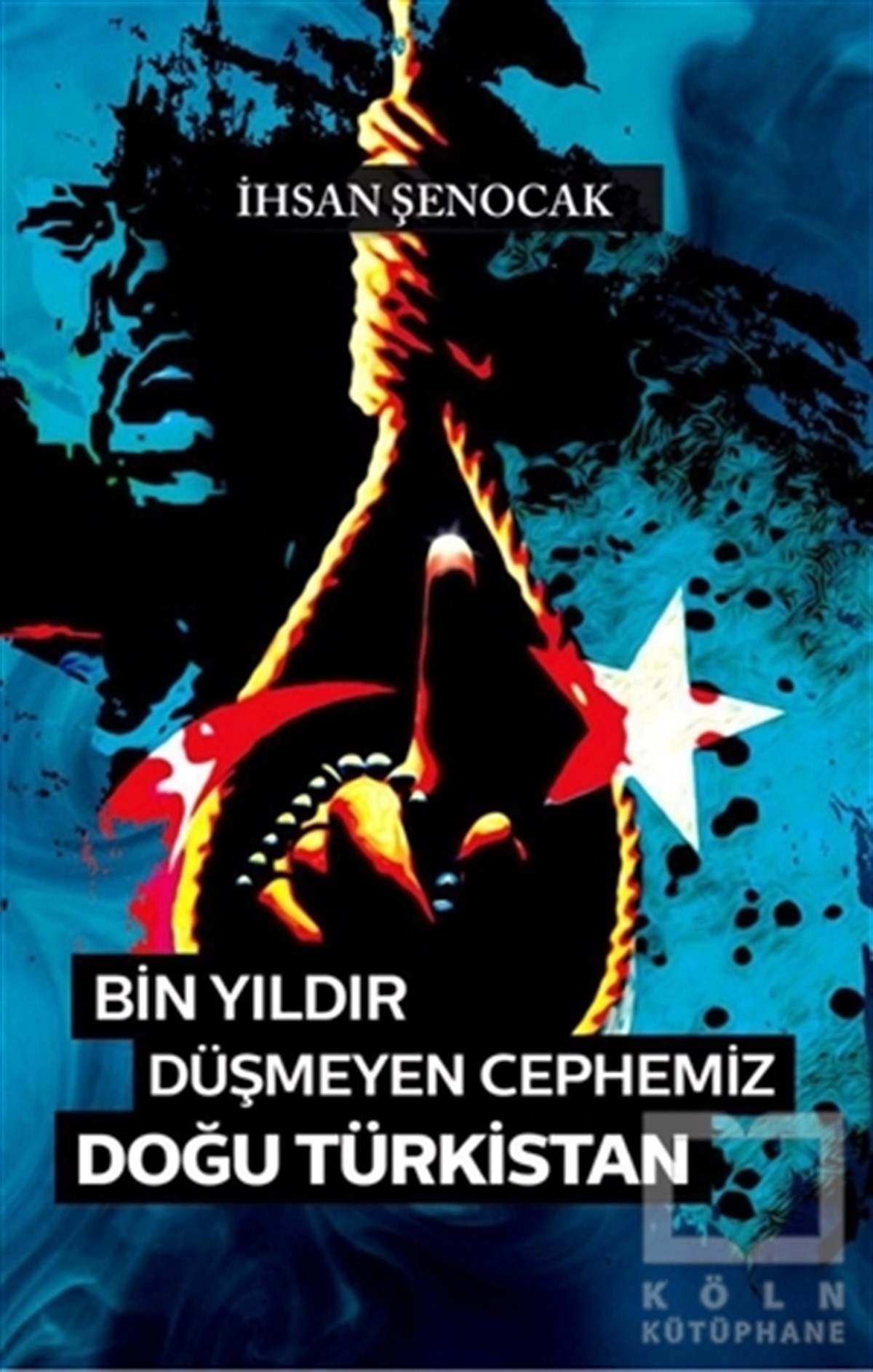 İhsan ŞenocakAraştırma - İncelemeBin Yıldır Düşmeyen Cephemiz Doğu Türkistan