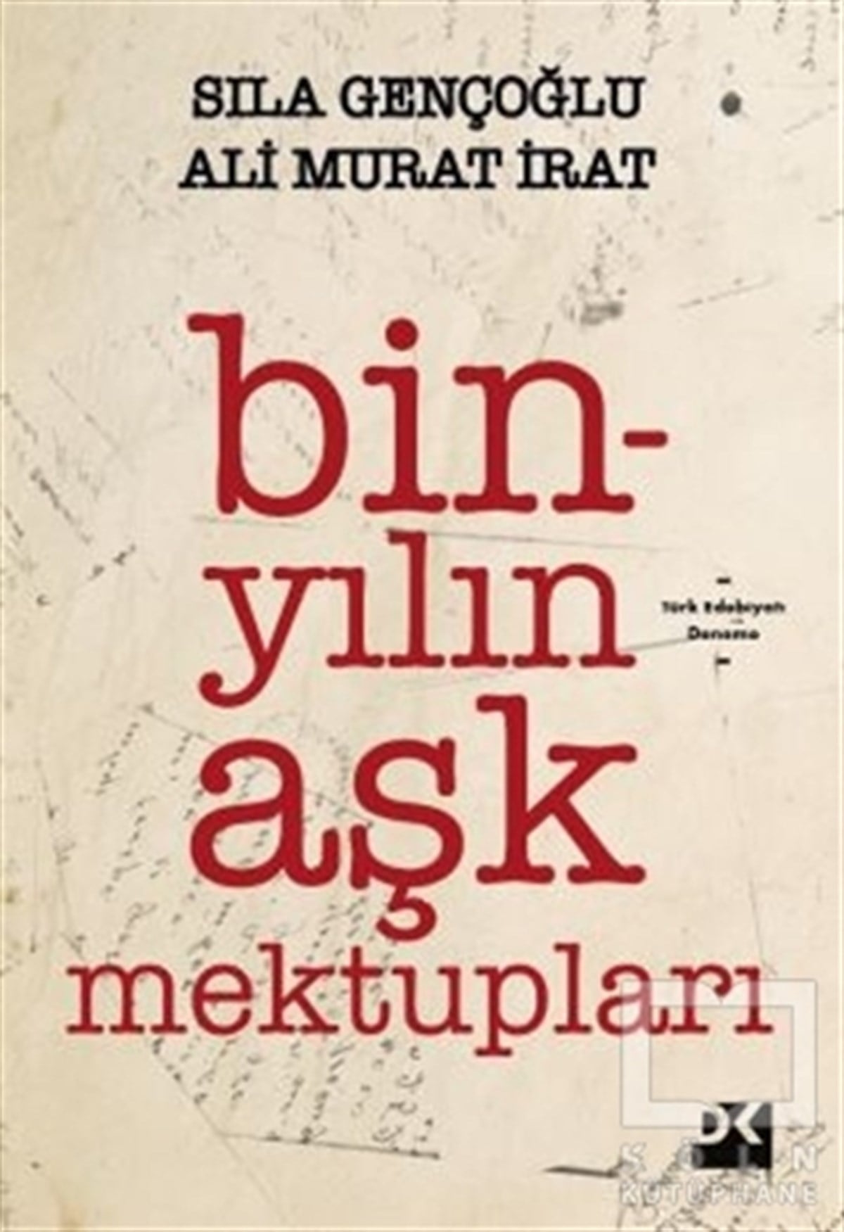 Sıla GençoğluDeneme KitaplarıBin Yılın Aşk Mektupları