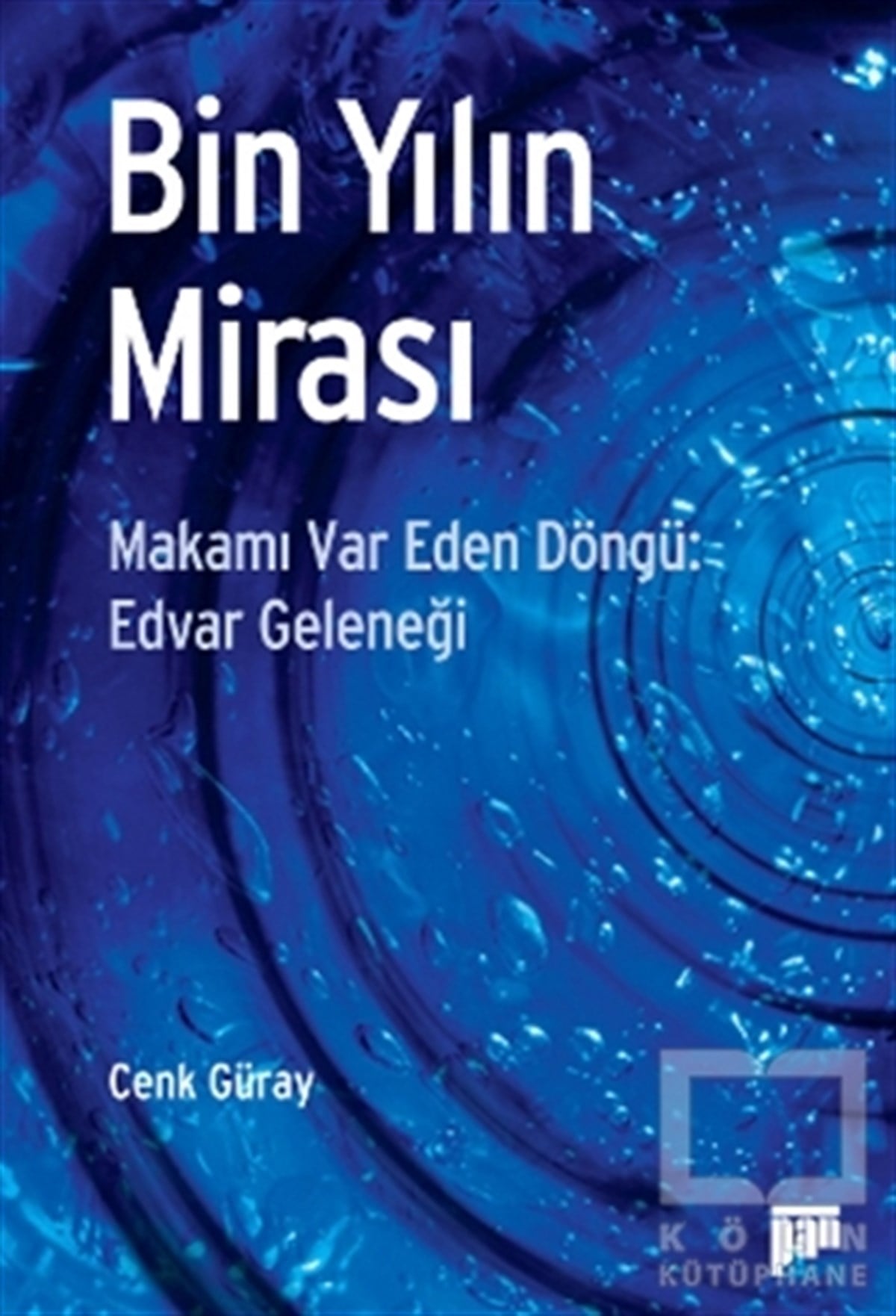 Cenk GürayÖğrenim KitaplarıBin Yılın Mirası