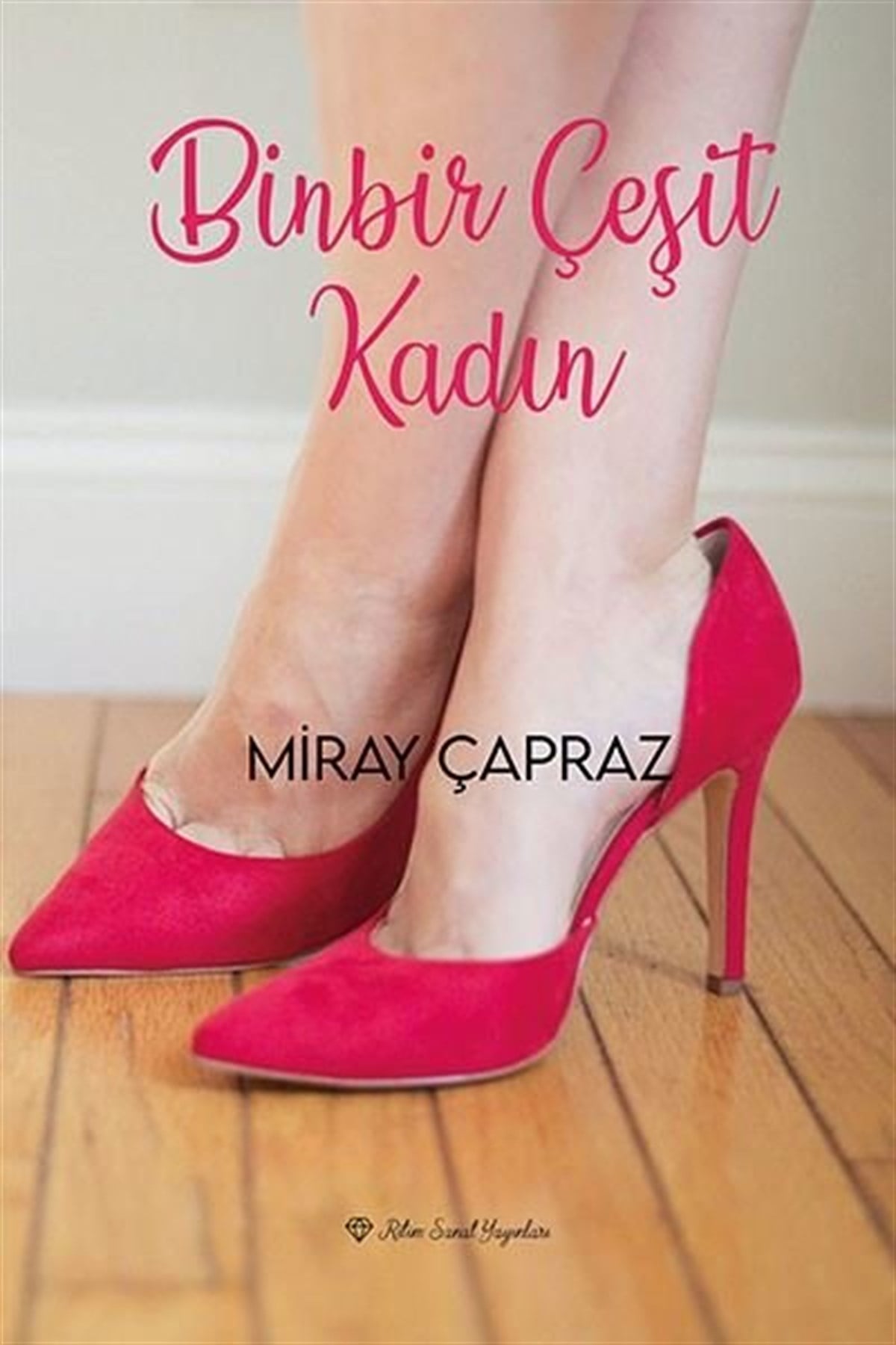 Miray ÇaprazDeneme KitaplarıBinbir Çeşit Kadın