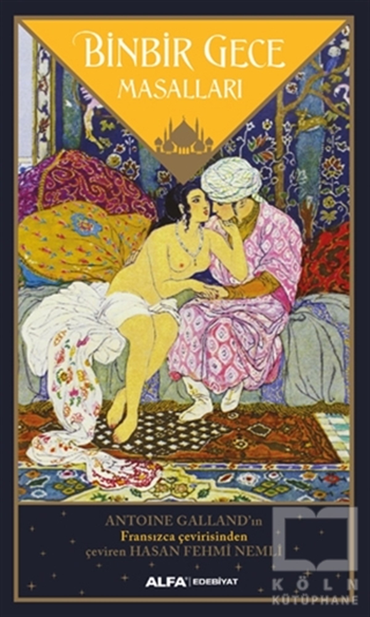 Antoine GallandÖyküBinbir Gece Masalları