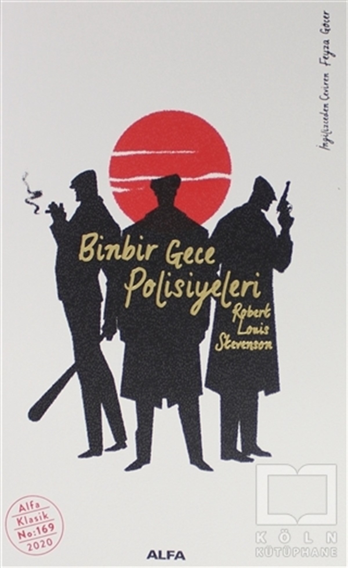 Robert Louis StevensonPolisiye Romanlar & Cinayet RomanlarıBinbir Gece Polisiyeleri