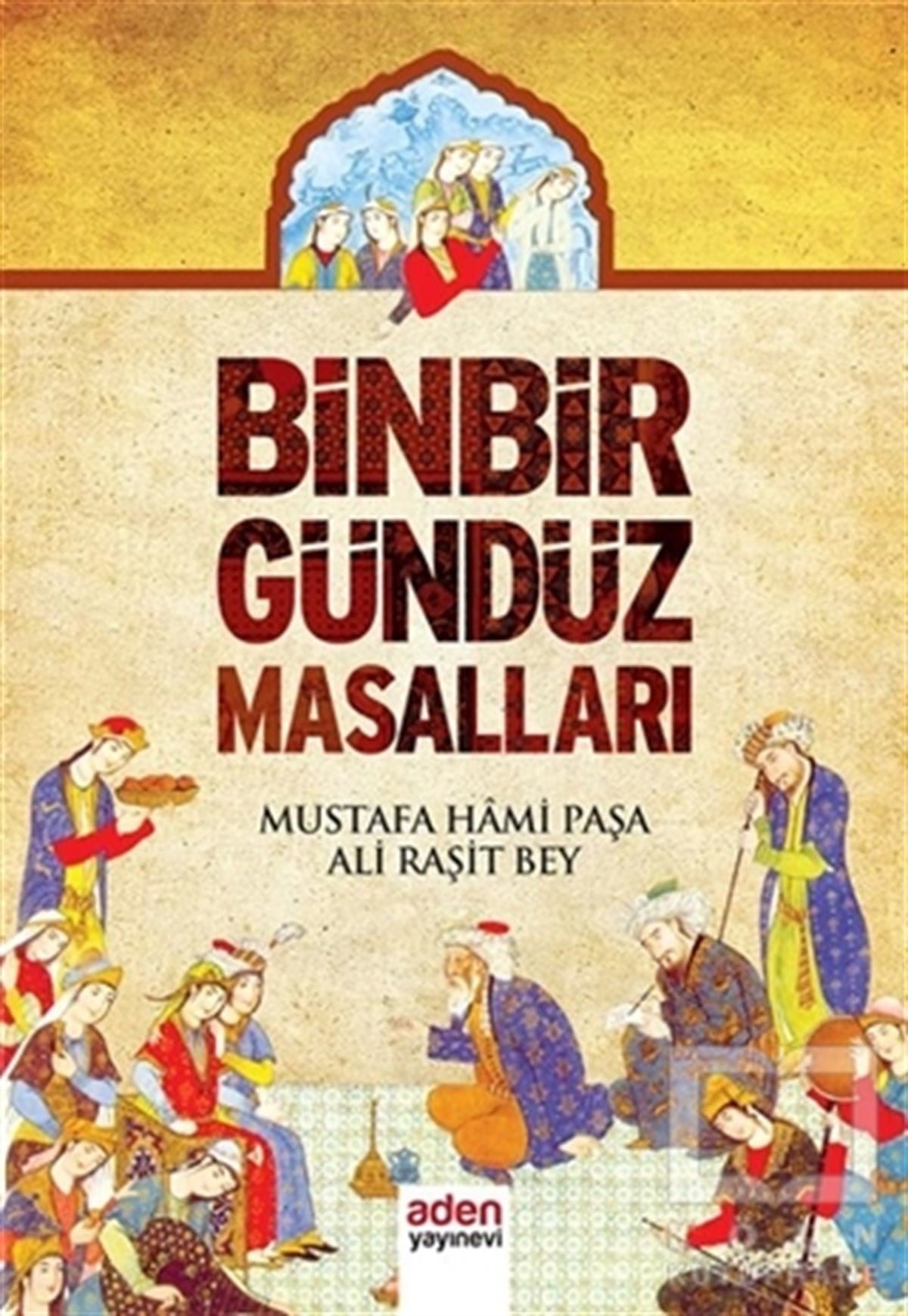 Ali Raşit BeyÖyküBinbir Gündüz Masalları