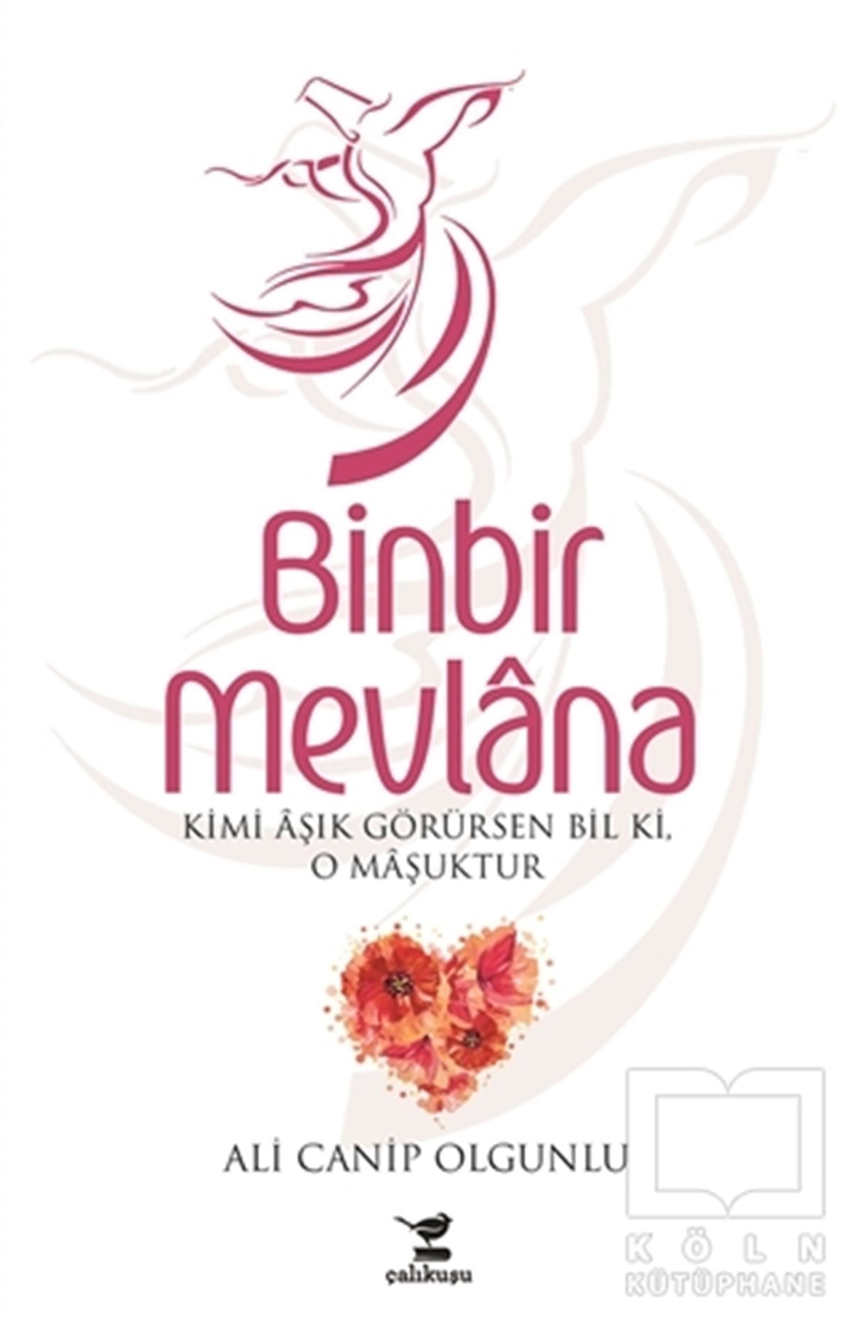 Ali Canip OlgunluDerlemeBinbir Mevlana