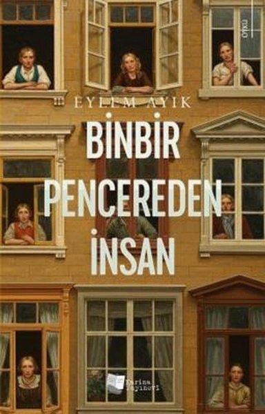 Eylem AyıkTürk RomaniBinbir Pencereden İnsan