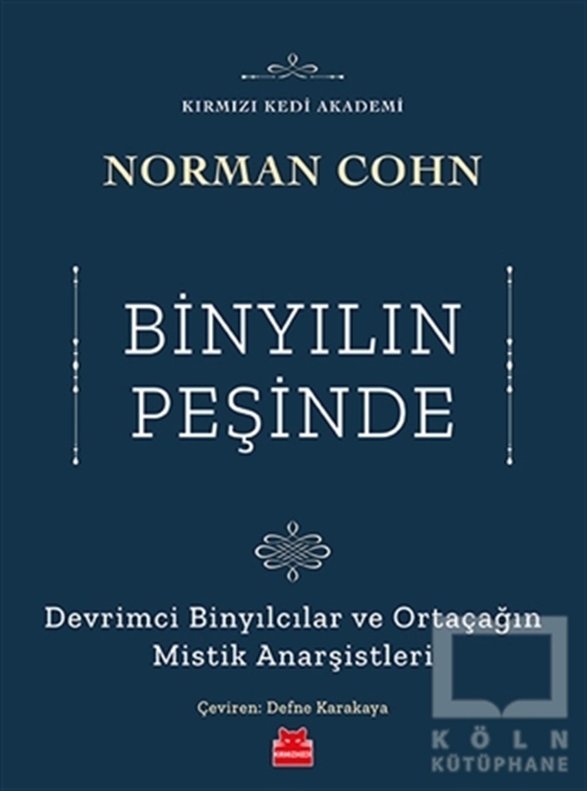 Norman CohnDiğerBinyılın Peşinde