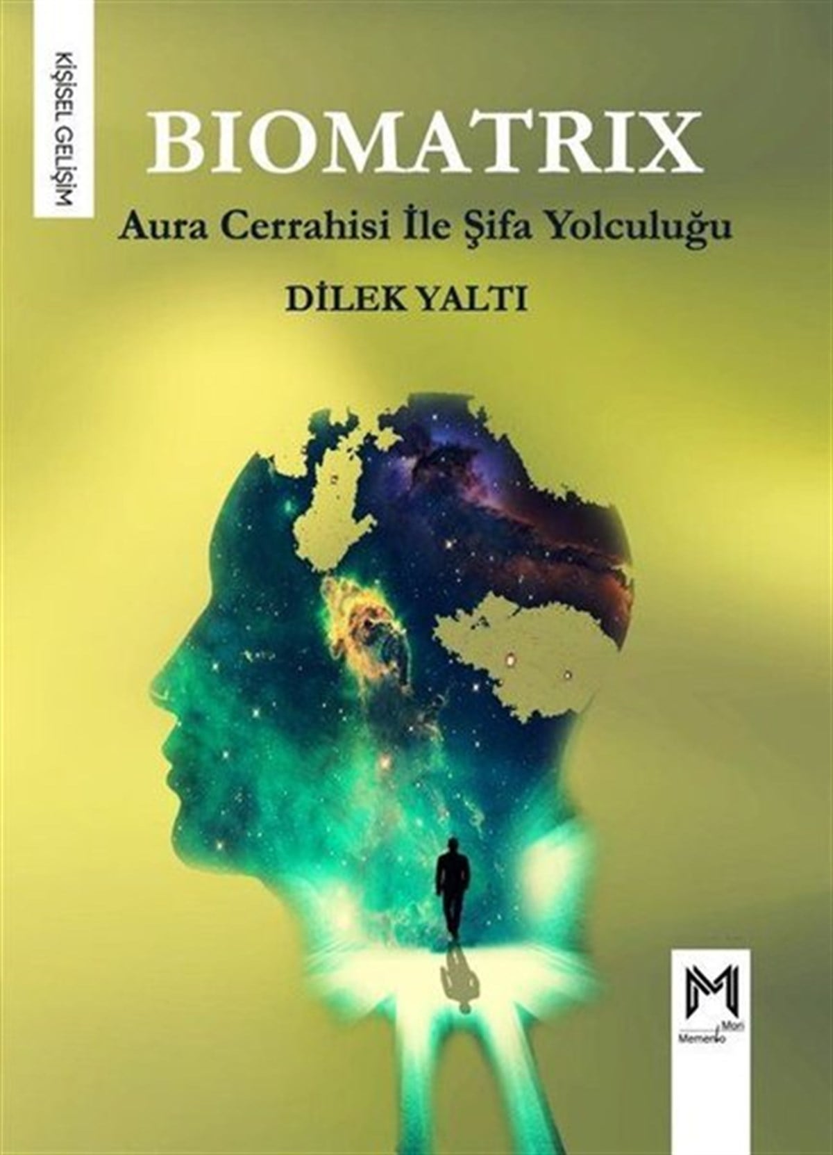 Dilek YaltıKişisel Gelişim KitaplarıBiomatrix - Aura Cerrahisi İle Şifa Yolculuğu