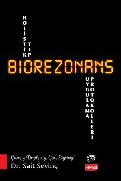 Sait SevinçPopüler Bilim KitaplarıBiorezonans - Uygulama Protokolleri