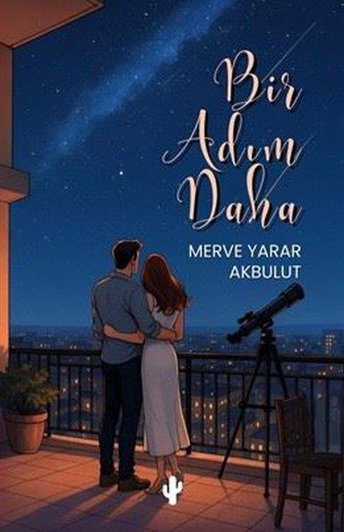 Merve Yarar AkbulutAşk Kitapları & Aşk RomanlarıBir Adım Daha