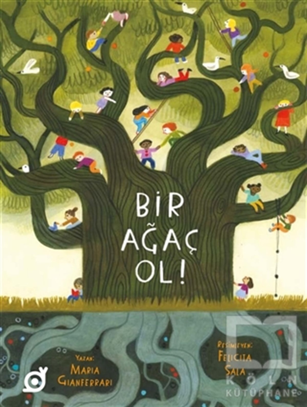 Maria GianferrariDiğerBir Ağaç Ol!