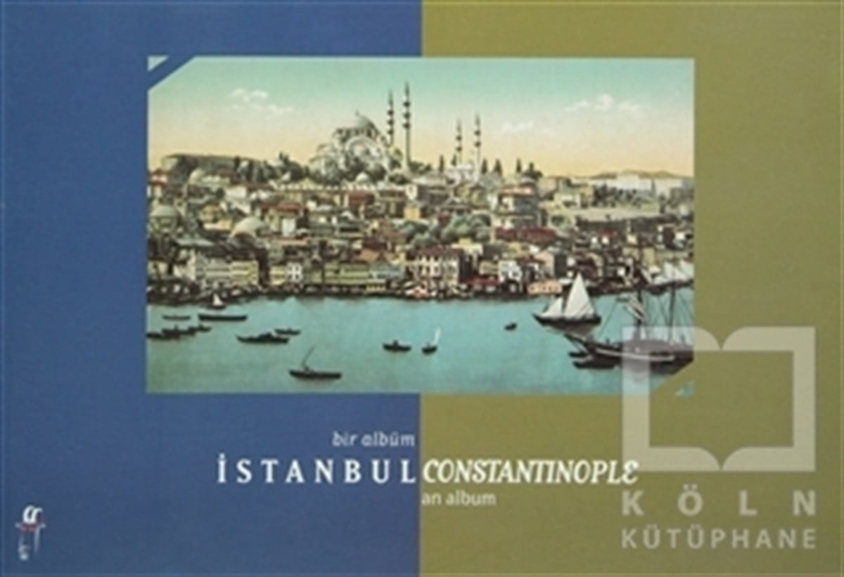Kolektifİstanbul RehberiBir Albüm  İstanbul Constantinople an Album