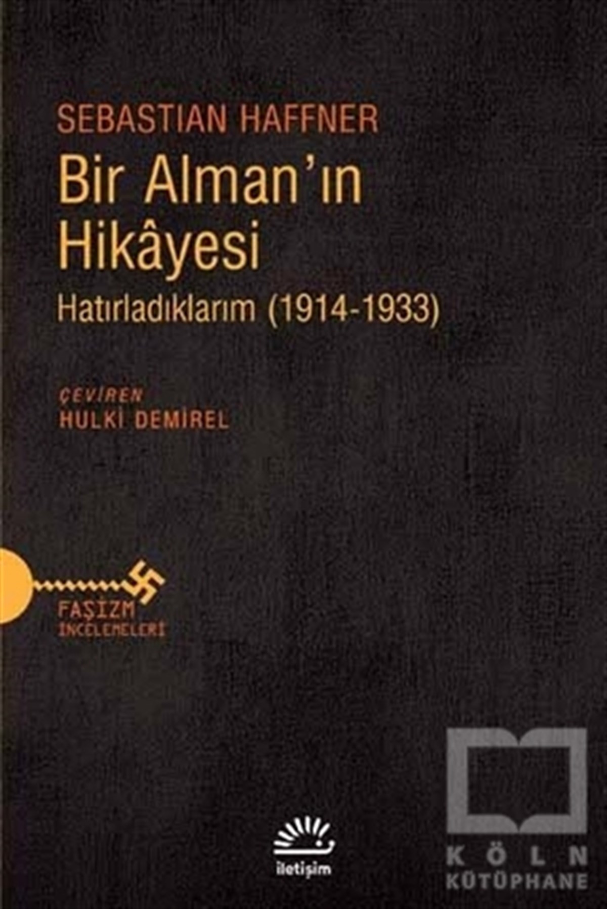 Sebastian HaffnerDiğerBir Alman'ın Hikayesi