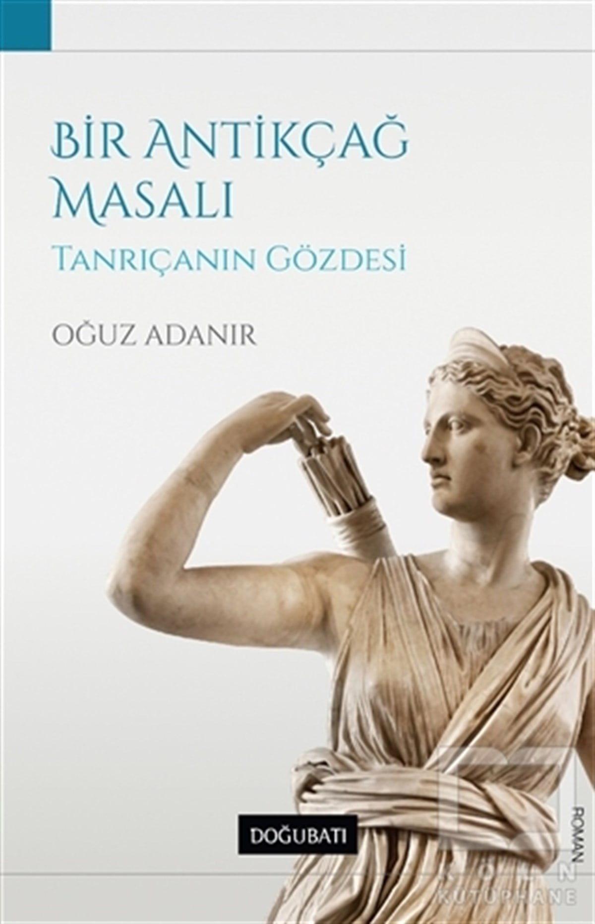 Oğuz AdanırRomanBir Antikçağ Masalı