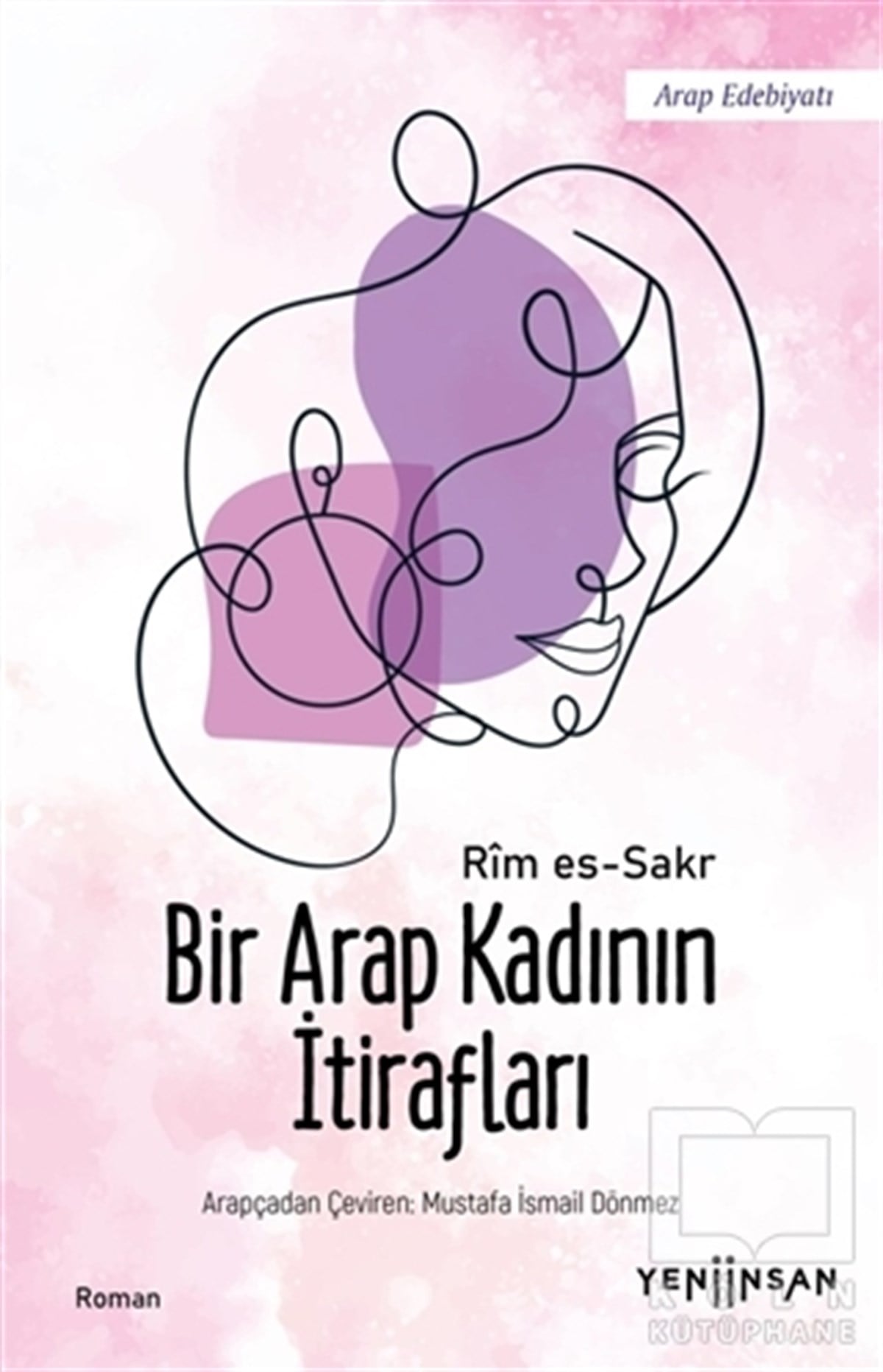 Rim es-SakrTürkçe RomanlarBir Arap Kadının İtirafları