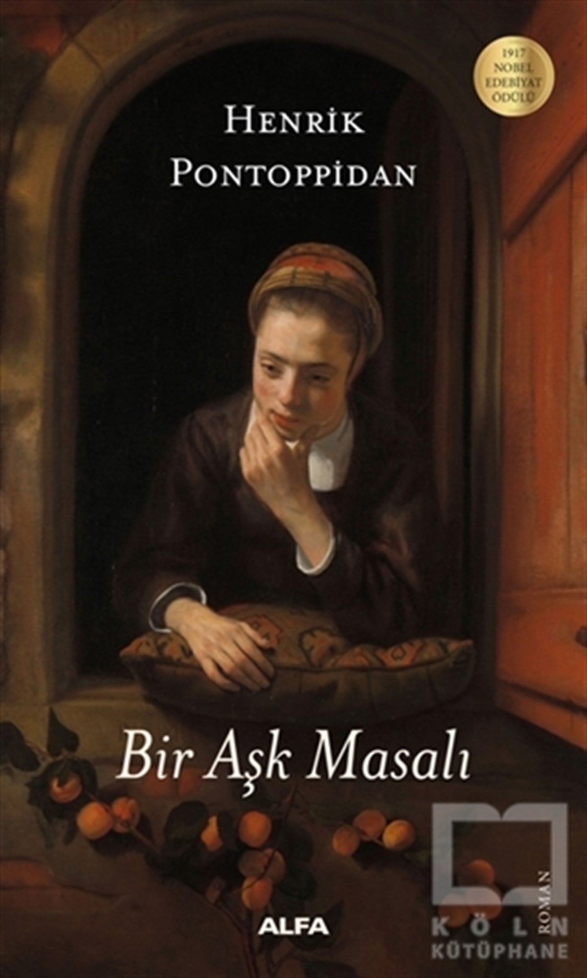 Henrik PontoppidanTürkçe RomanlarBir Aşk Masalı