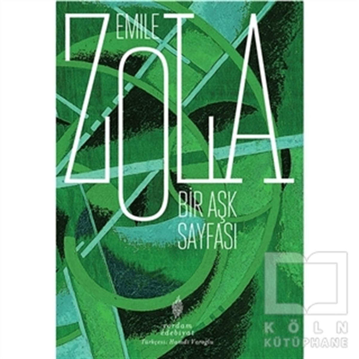 Emile ZolaTürkçe RomanlarBir Aşk Sayfası