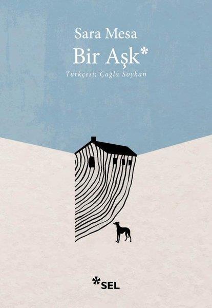 Sara MesaDünya RomanBir Aşk