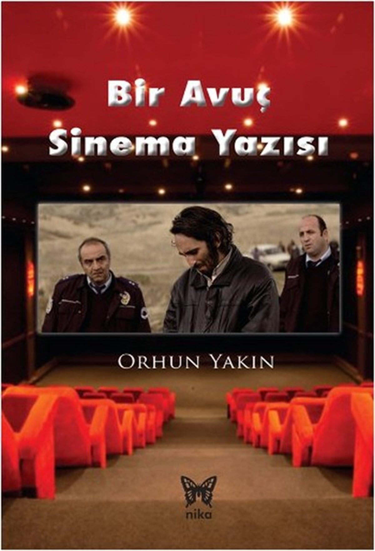 Atakan FoçaSinemaBir Avuç Sinema Yazısı