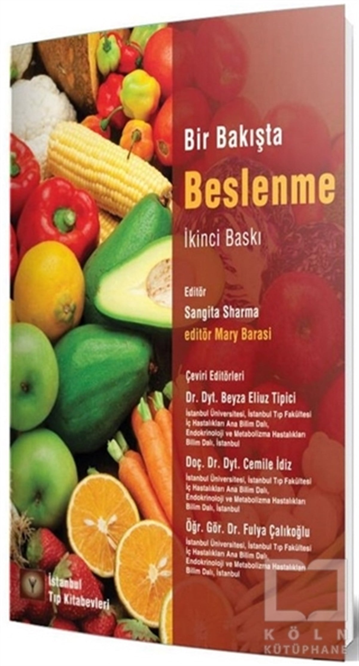 Sangita SharmaBeslenme Kitapları & Diyet KitaplarıBir Bakışta Beslenme