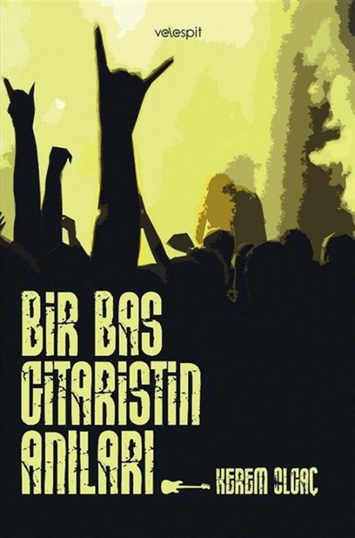 Kerem OlgaçAnı & Mektup & Günlük KitaplarıBir Bas Gitaristin Anıları