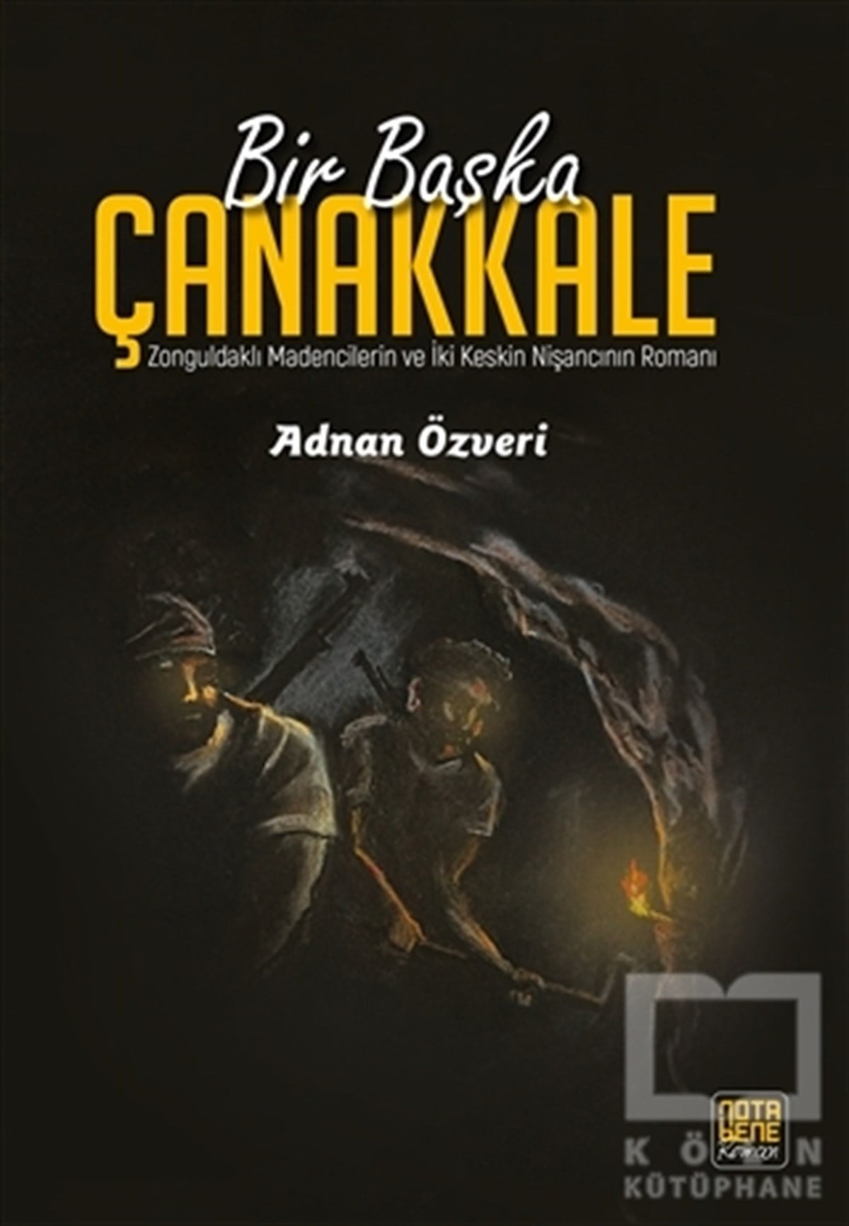 Adnan ÖzveriTürkçe RomanlarBir Başka Çanakkale