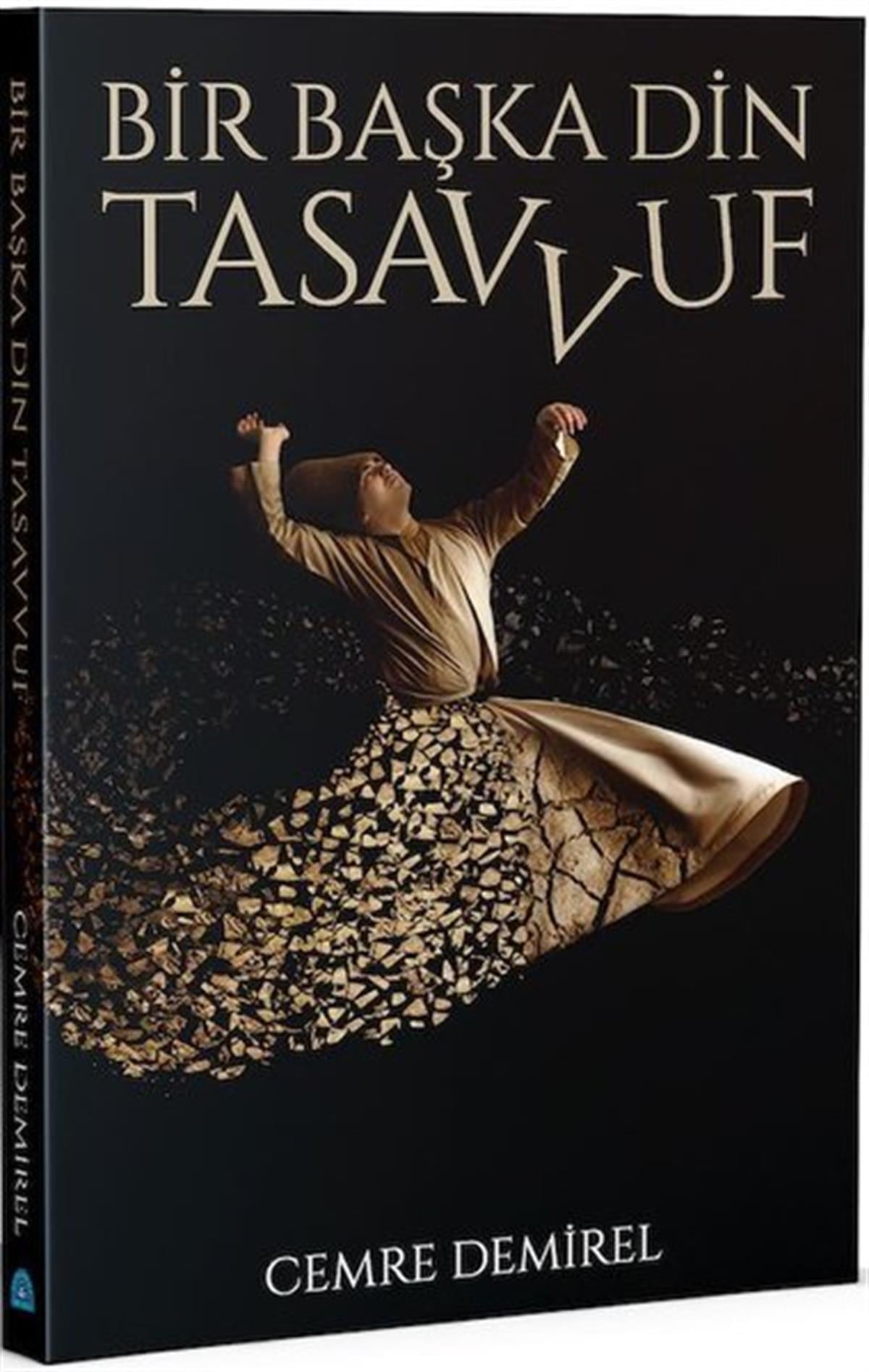 Cemre DemirelTasavvuf KitaplarıBir Başka Din: Tasavvuf