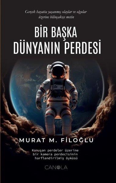 Murat M. FiloğluTürk RomaniBir Başka Dünyanın Perdesi