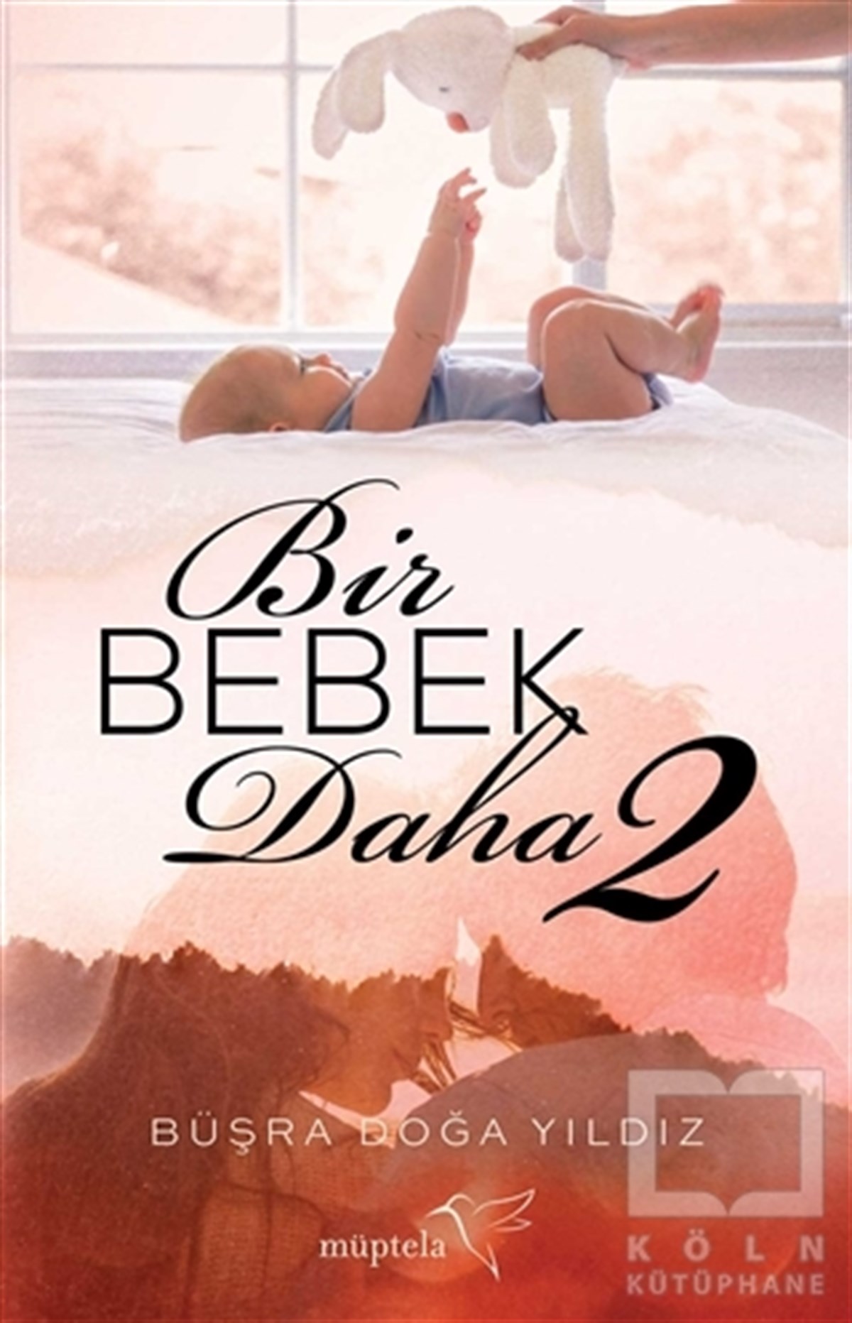 Büşra Doğa YıldızAşkBir Bebek Daha 2