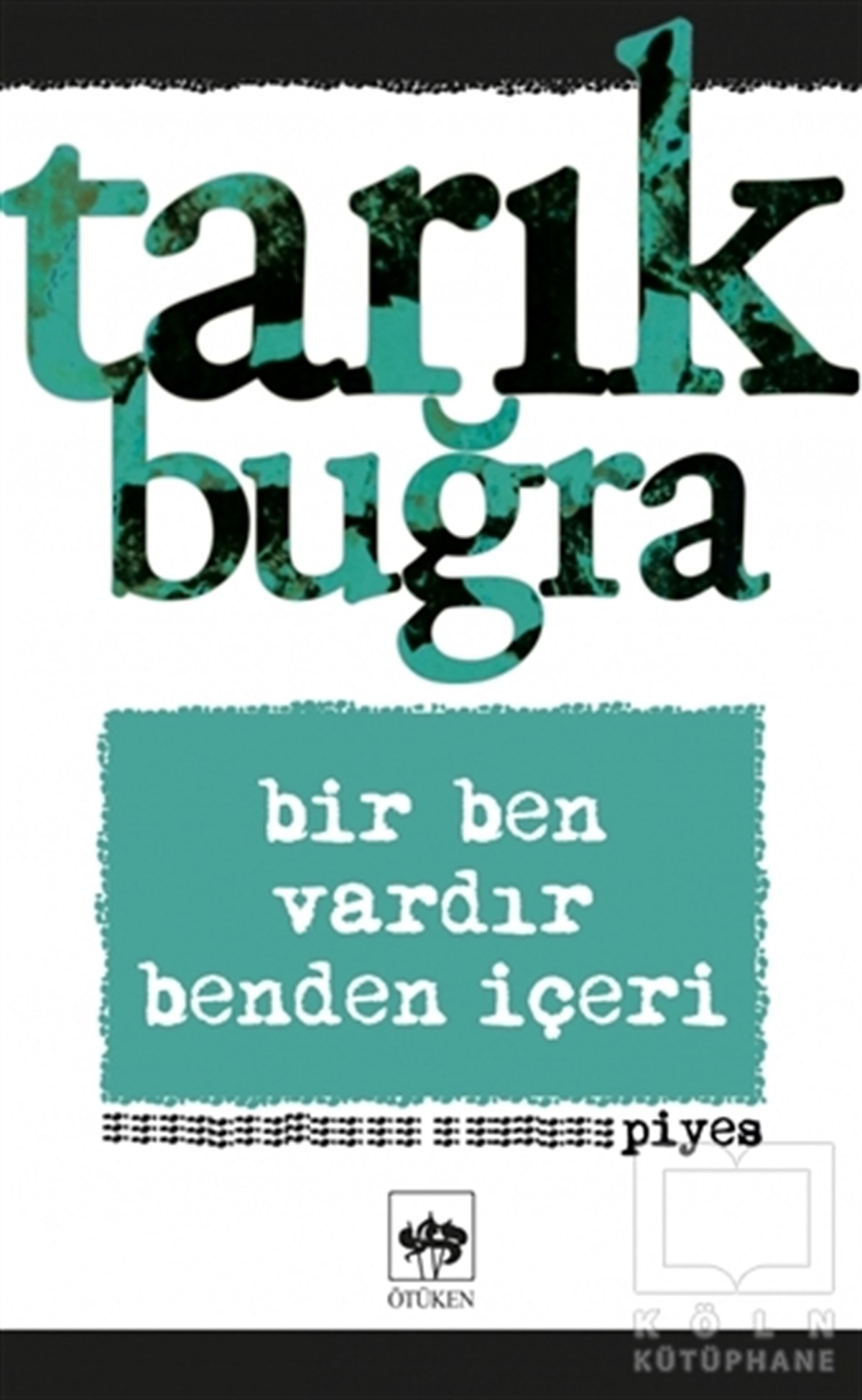 Tarık BuğraFotoğrafçılık KitaplarıBir Ben Vardır Benden İçeri