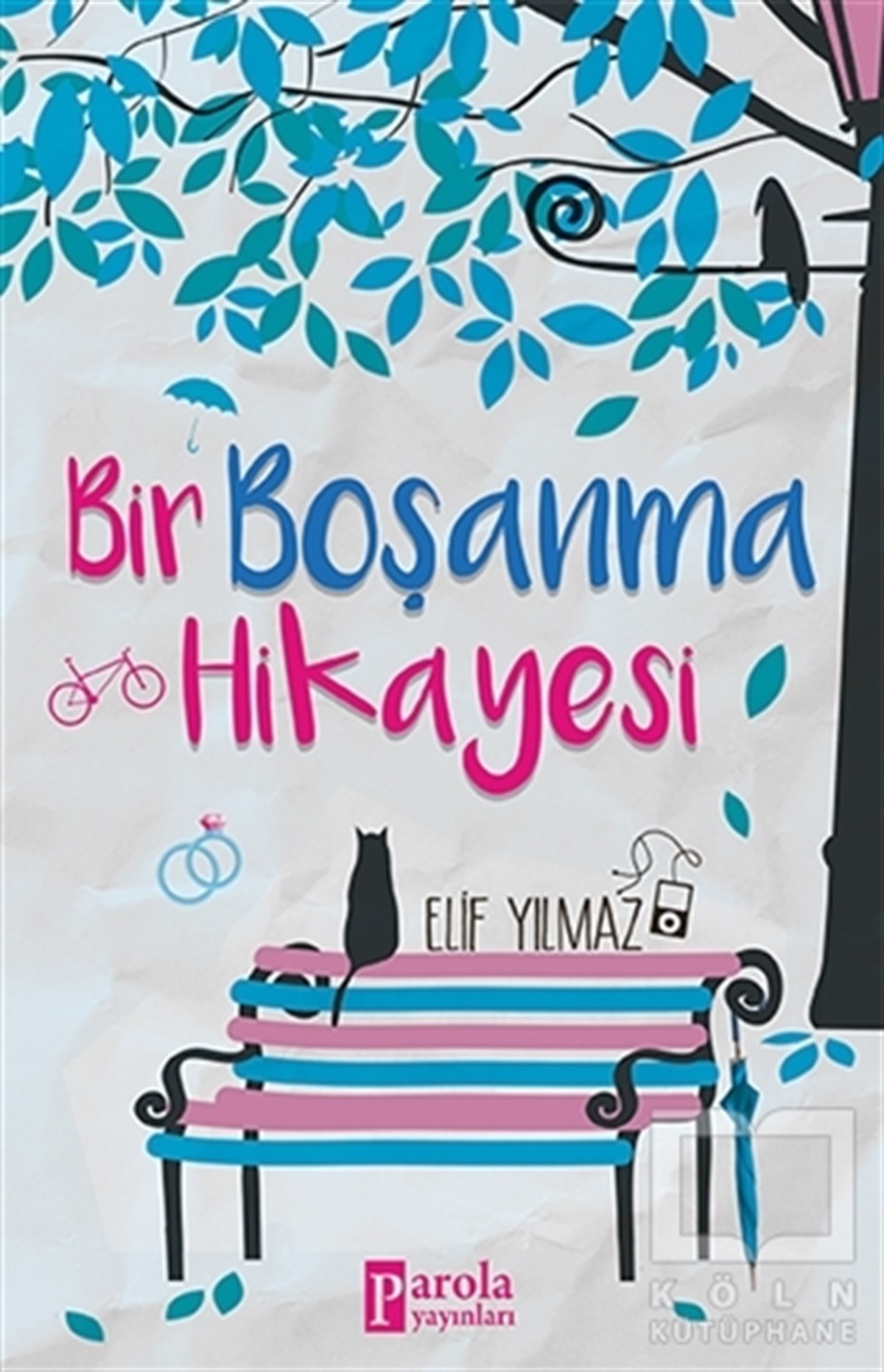Elif YılmazRomanBir Boşanma Hikayesi